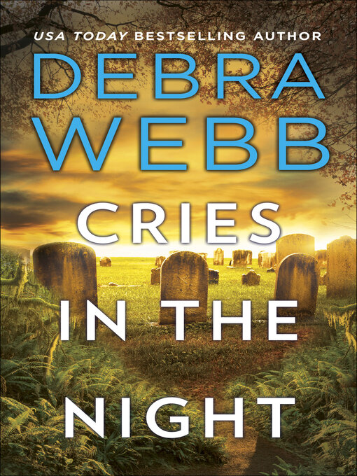 Title details for Cries in the Night by Debra Webb - Available